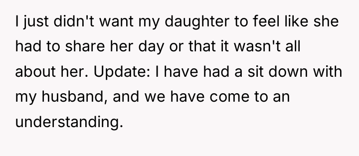 I just didn't want my daughter to feel like she...