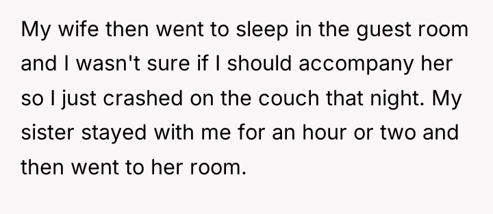My wife then went to sleep in the guest room...