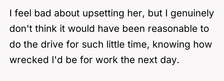 I feel bad about upsetting her, but I genuinely don't...