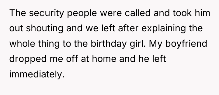 The security people were called and took him out shouting...