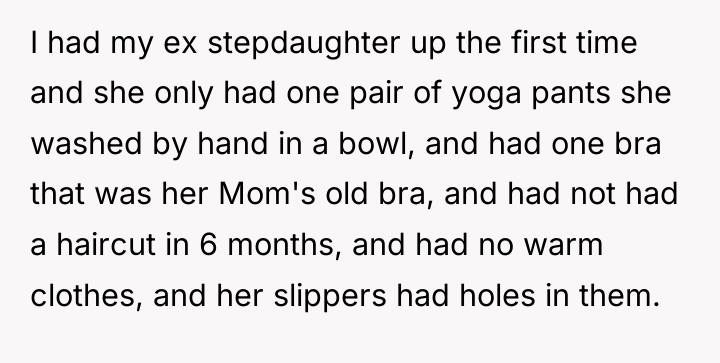 I had my ex stepdaughter up the first time and...