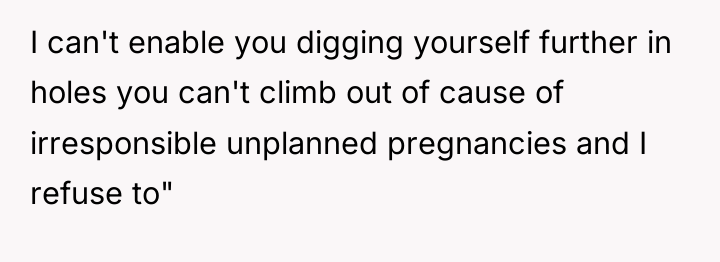 I can't enable you digging yourself further in holes you...