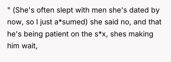 " (She's often slept with men she's dated by now,...