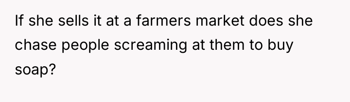 If she sells it at a farmers market does she...