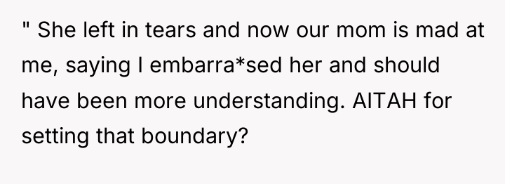 " She left in tears and now our mom is...