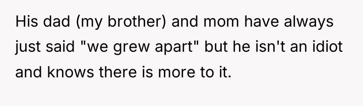 His dad (my brother) and mom have always just said...