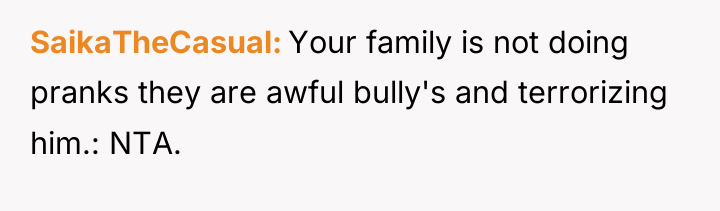 SaikaTheCasual Your family is not doing pranks they are awful...