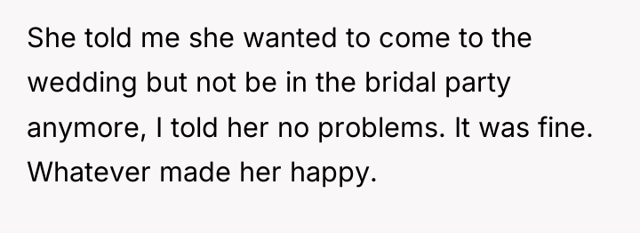 She told me she wanted to come to the wedding...