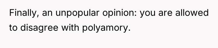 Finally, an unpopular opinion: you are allowed to disagree with...