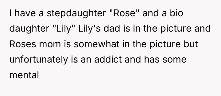 I have a stepdaughter "Rose" and a bio daughter "Lily"...