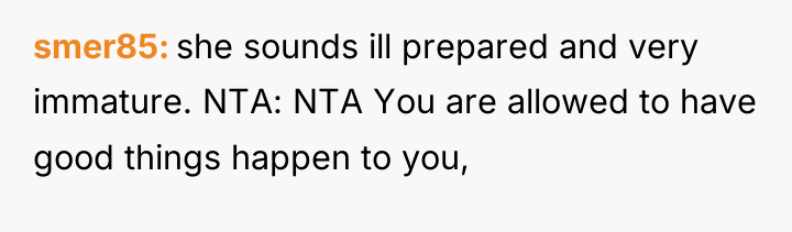 smer85 she sounds ill prepared and very immature. NTA: NTA...