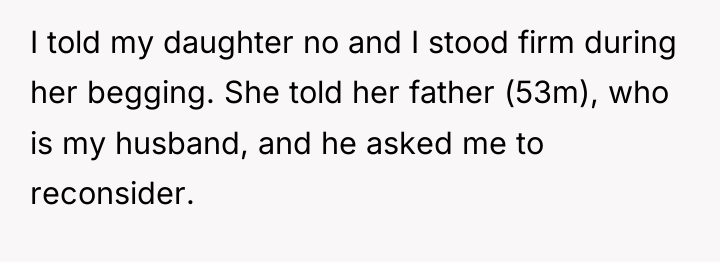I told my daughter no and I stood firm during...