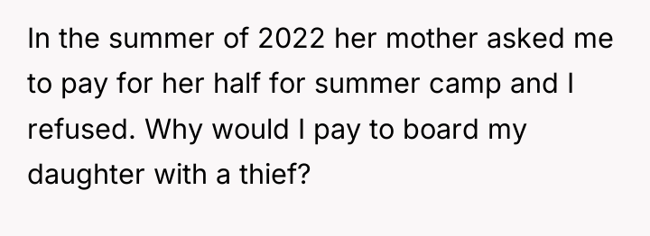 In the summer of 2022 her mother asked me to...