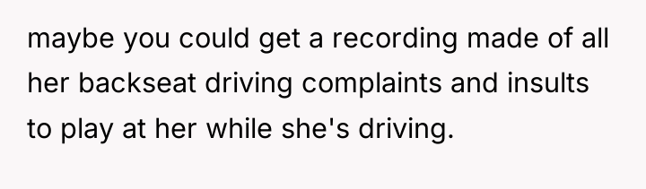maybe you could get a recording made of all her...