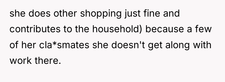 she does other shopping just fine and contributes to the...
