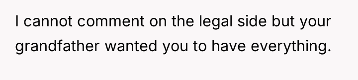 I cannot comment on the legal side but your grandfather...