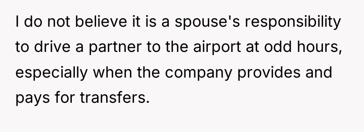 I do not believe it is a spouse's responsibility to...
