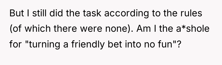 But I still did the task according to the rules...