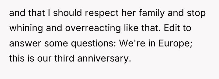 and that I should respect her family and stop whining...