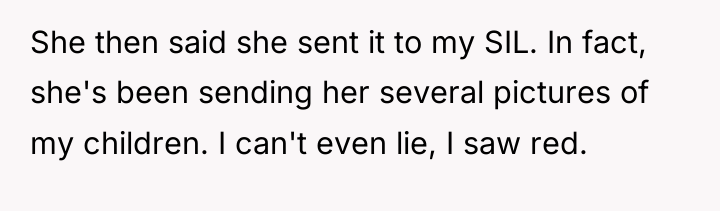 She then said she sent it to my SIL. In...
