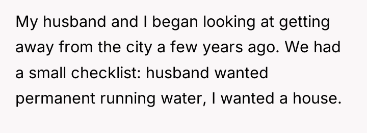 My husband and I began looking at getting away from...