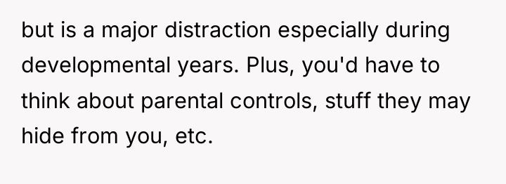 but is a major distraction especially during developmental years. Plus,...