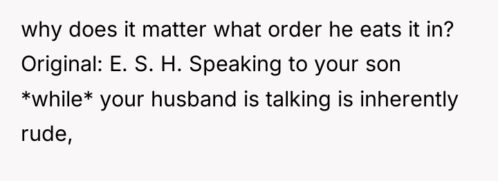 why does it matter what order he eats it in?...