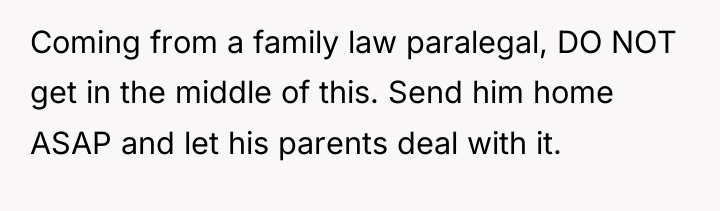 Coming from a family law paralegal, DO NOT get in...