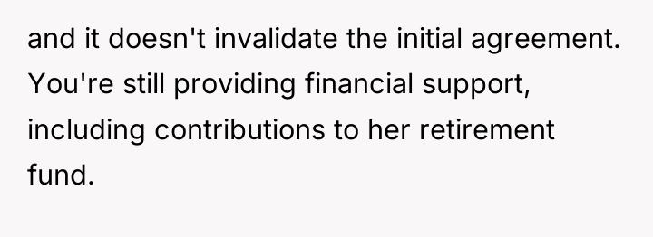and it doesn't invalidate the initial agreement. You're still providing...