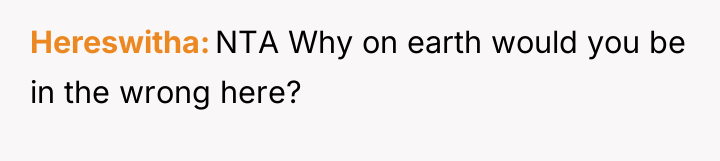 Hereswitha NTA Why on earth would you be in the...