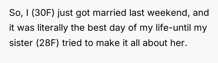 So, I (30F) just got married last weekend, and it...