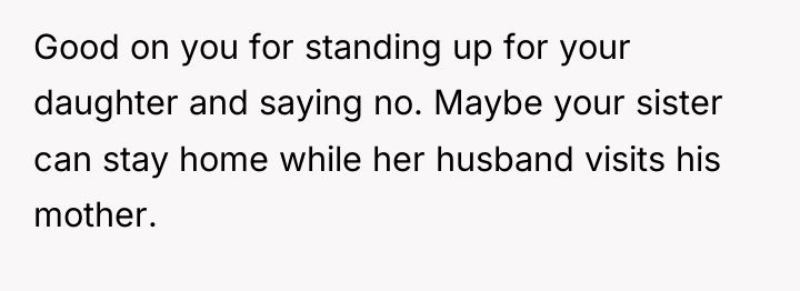Good on you for standing up for your daughter and...