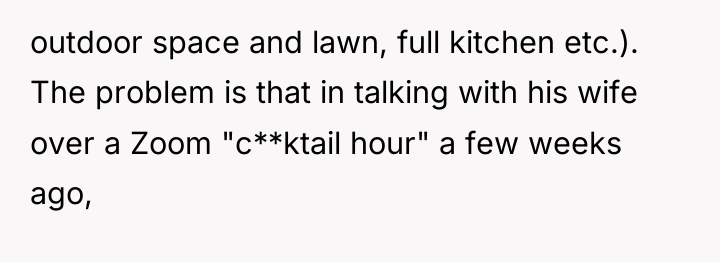 outdoor space and lawn, full kitchen etc.). The problem is...