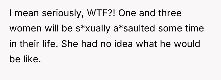 I mean seriously, WTF?! One and three women will be...