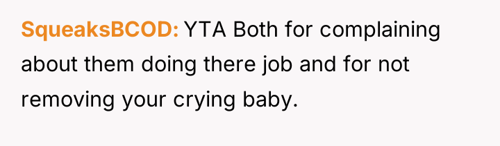 SqueaksBCOD YTA Both for complaining about them doing there job...