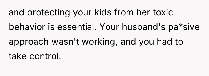 and protecting your kids from her toxic behavior is essential....