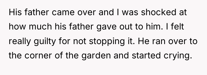 His father came over and I was shocked at how...