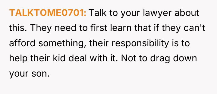 TALKTOME0701 Talk to your lawyer about this. They need to...