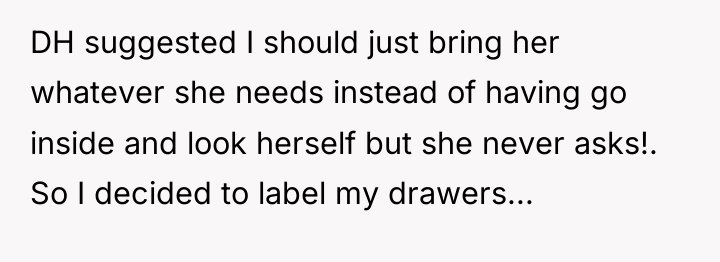 DH suggested I should just bring her whatever she needs...