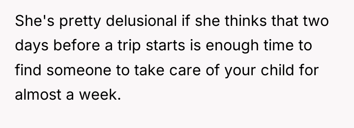 She's pretty delusional if she thinks that two days before...