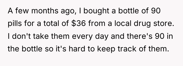 A few months ago, I bought a bottle of 90...