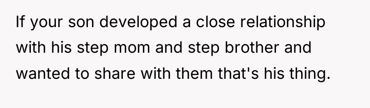 If your son developed a close relationship with his step...
