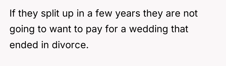 If they split up in a few years they are...