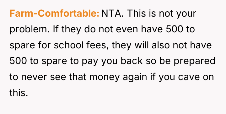 Farm-Comfortable NTA. This is not your problem. If they do...