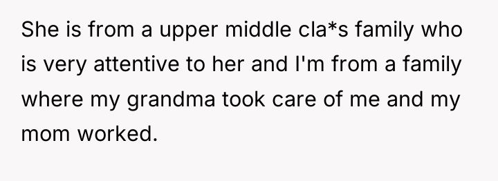 She is from a upper middle cla*s family who is...