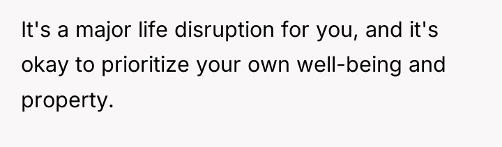 It's a major life disruption for you, and it's okay...