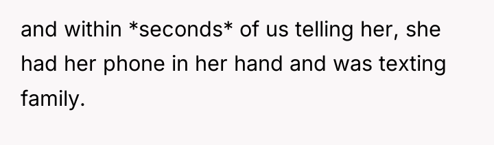 and within *seconds* of us telling her, she had her...
