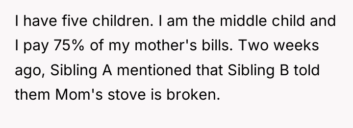 I have five children. I am the middle child and...