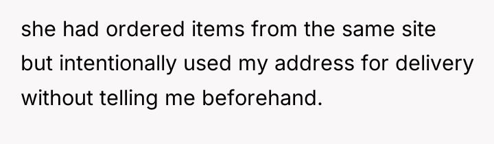 she had ordered items from the same site but intentionally...