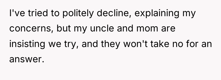 I've tried to politely decline, explaining my concerns, but my...